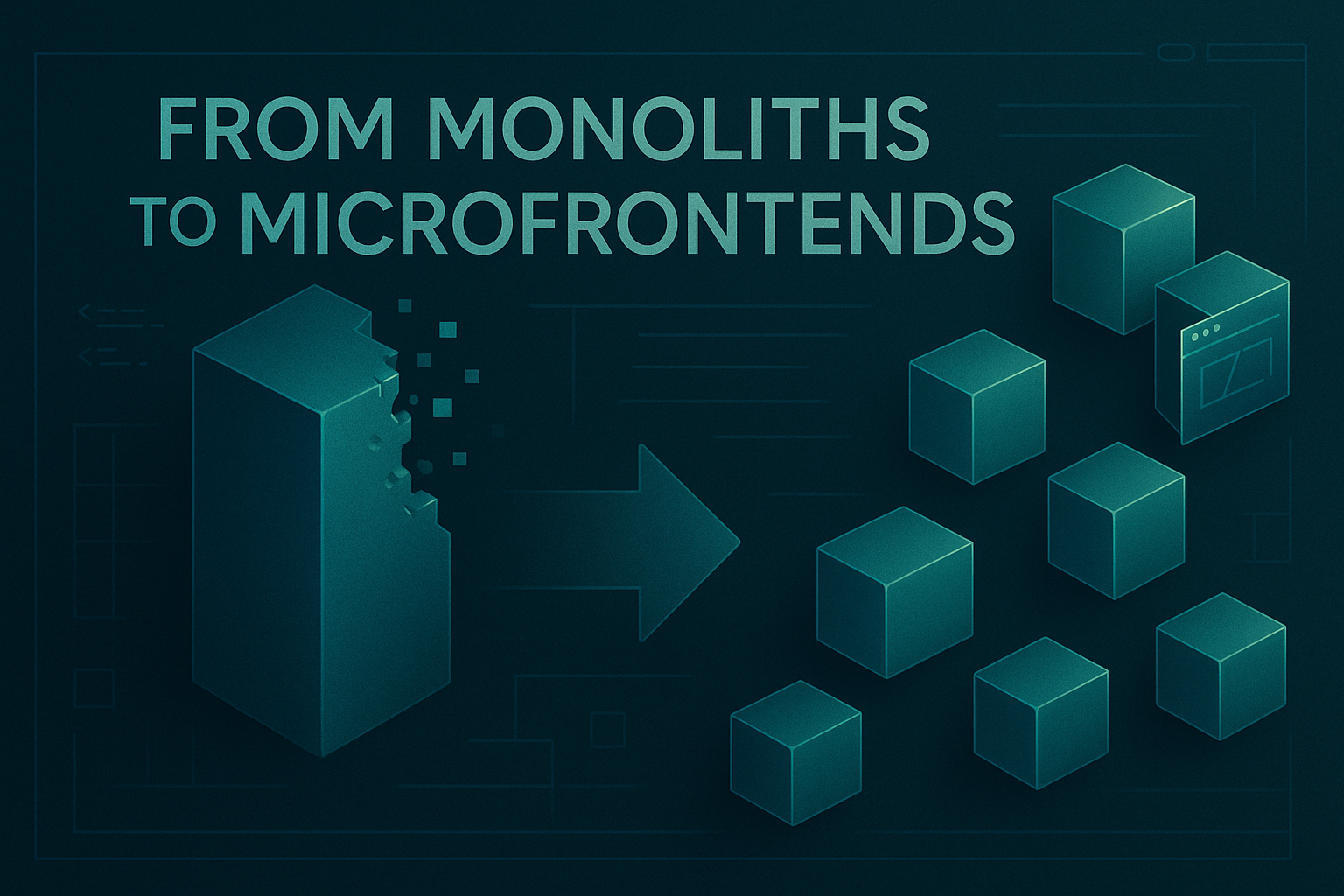 Monoliths to Microfrontends